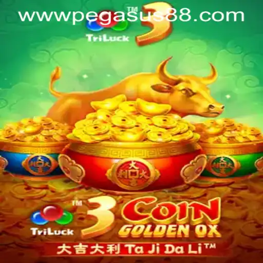 Exploring the Thrilling World of 3CoinGoldenOX at PEGASUS88 CASINO