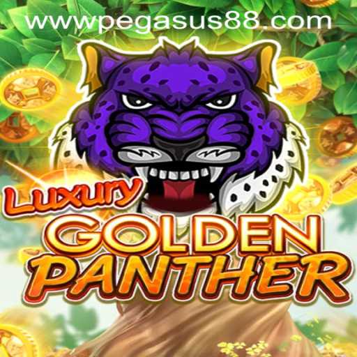 Explore the Thrilling World of LUXURYGOLDENPANTHER at PEGASUS88 CASINO