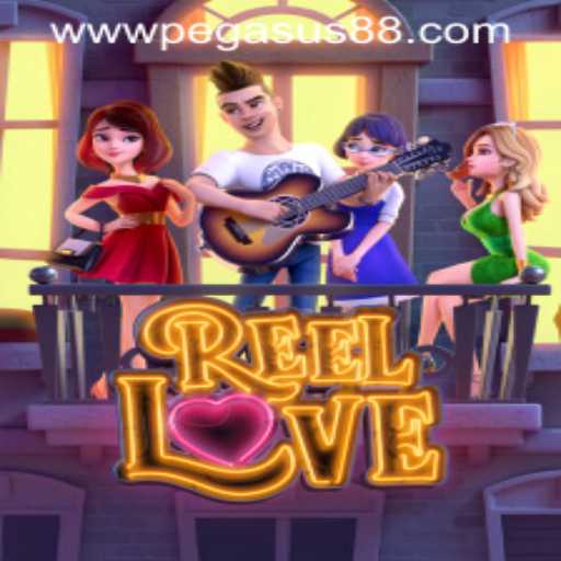 Exploring the Enthralling World of ReelLove at PEGASUS88 CASINO