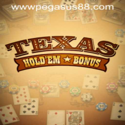 Texas Hold'em Bonus: Unraveling the Excitement at Pegasus88 Casino